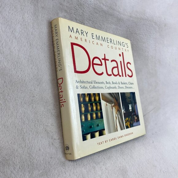 American Country Decorating Details by Carol S. Sheehan,Mary E. Emmerling - Picture 2 of 9